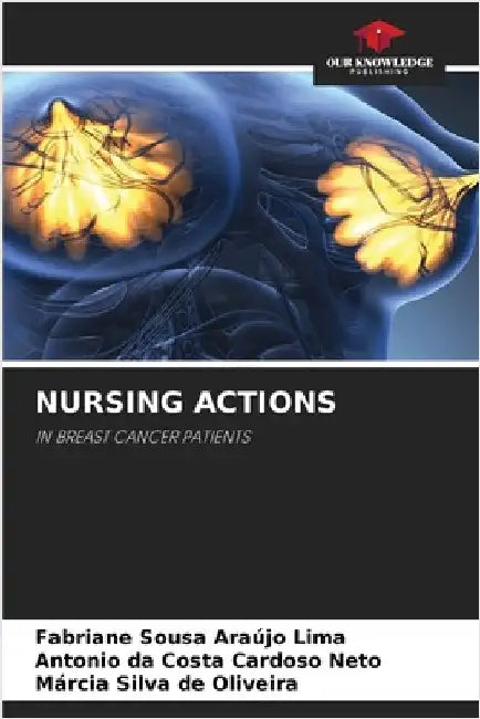 Nursing Actions by Lima, Fabriane Sousa Araújo