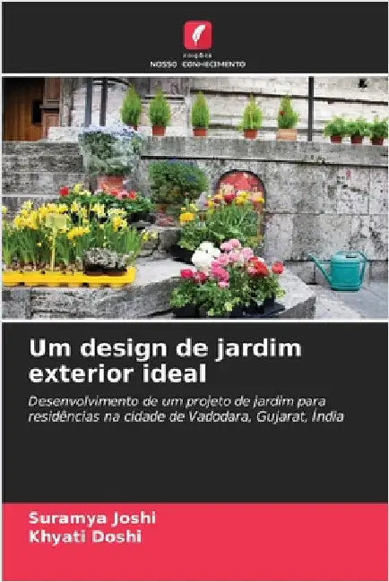 Um design de jardim exterior ideal by Joshi, Suramya