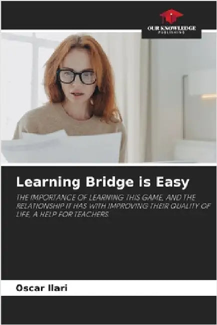 Learning Bridge is Easy by Oscar Ilari