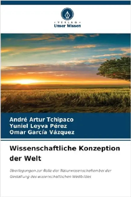 Wissenschaftliche Konzeption der Welt by André Artur Tchipaco