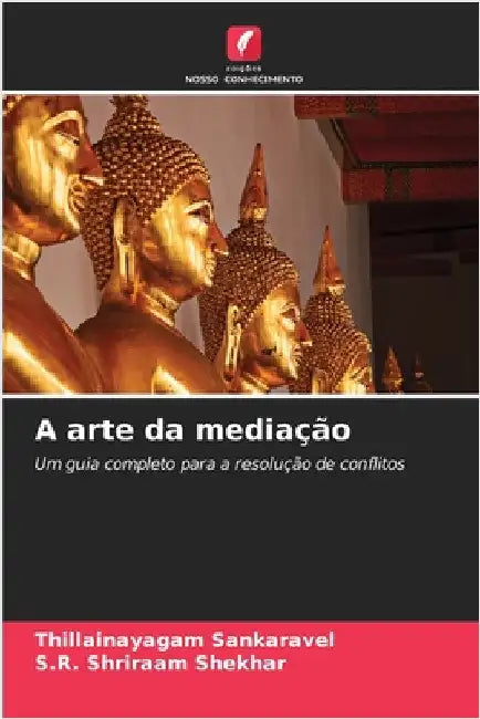 A arte da mediação by Thillainayagam Sankaravel
