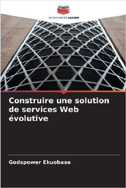 Construire une solution de services Web évolutive by Godspower Ekuobase