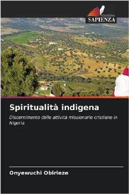 Spiritualità indigena by Onyewuchi Obirieze