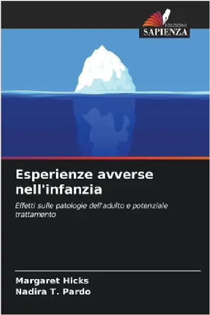 Esperienze avverse nell'infanzia by Margaret Hicks