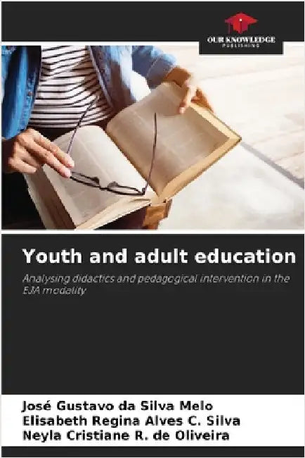 Youth and adult education by Da Silva Melo, José Gustavo