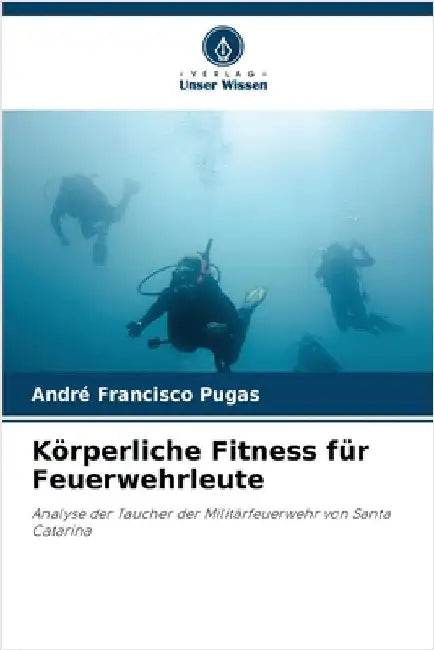 Körperliche Fitness für Feuerwehrleute by André Francisco Pugas