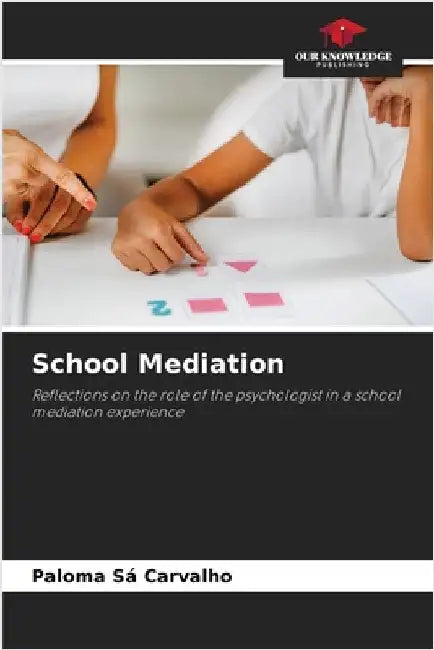 School Mediation by Sá Carvalho, Paloma
