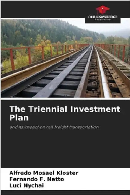 The Triennial Investment Plan by Kloster, Alfredo Mosael