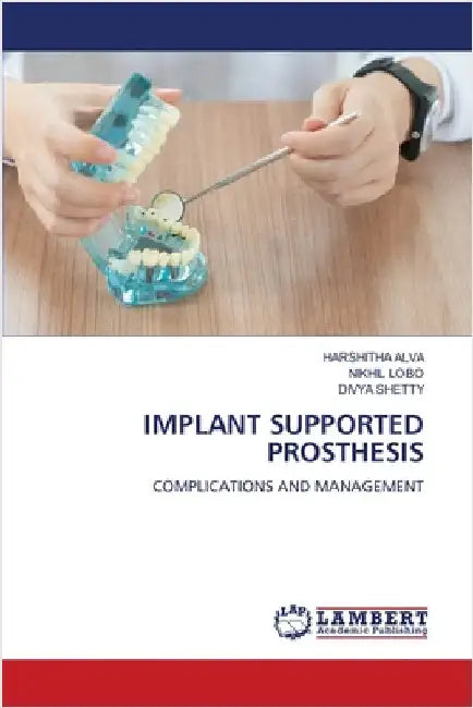 Implant Supported Prosthesis by Alva, Harshitha
