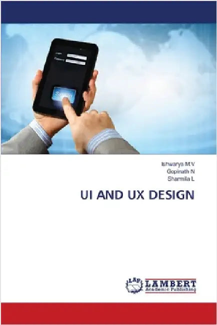 Ui and UX Design by Ishwarya M. V.