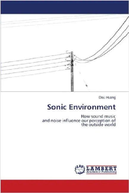 Sonic Environment by Dou Huang