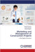 Marketing and Management of Construction Projects by Shahide Dehghan