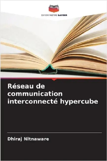 Réseau de communication interconnecté hypercube by Dhiraj Nitnaware