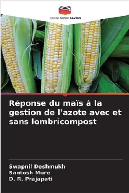 Réponse du maïs à la gestion de l'azote avec et sans lombricompost by Swapnil Deshmukh