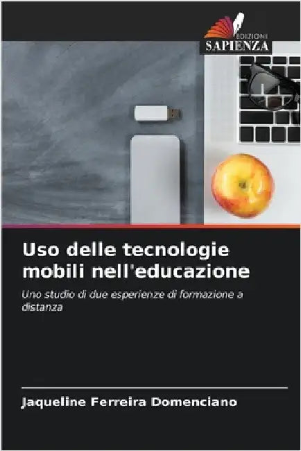 Uso delle tecnologie mobili nell'educazione by Jaqueline Ferreira Domenciano