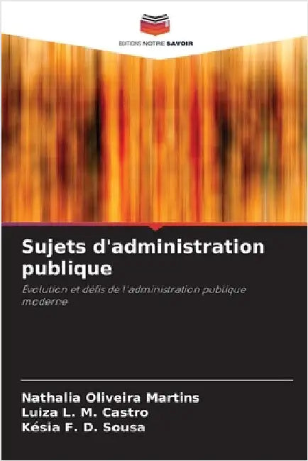 Sujets d'administration publique by Nathalia Oliveira Martins