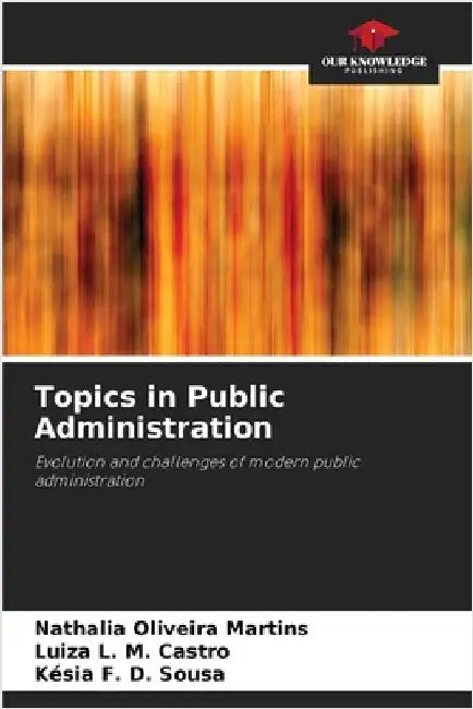 Topics in Public Administration by Nathalia Oliveira Martins