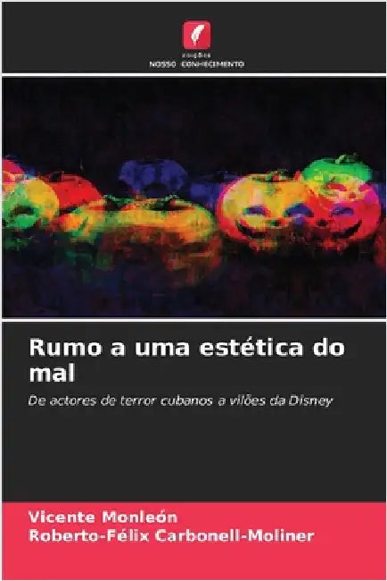 Rumo a uma estética do mal by Vicente Monleón