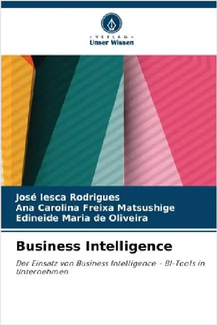 Business Intelligence by José Iesca Rodrigues
