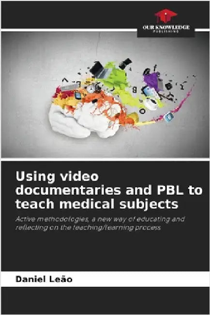 Using video documentaries and PBL to teach medical subjects by Daniel Leão