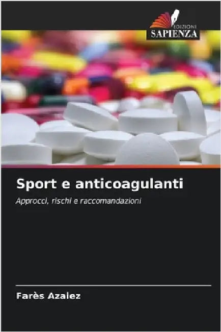 Sport e anticoagulanti by Farès Azaiez
