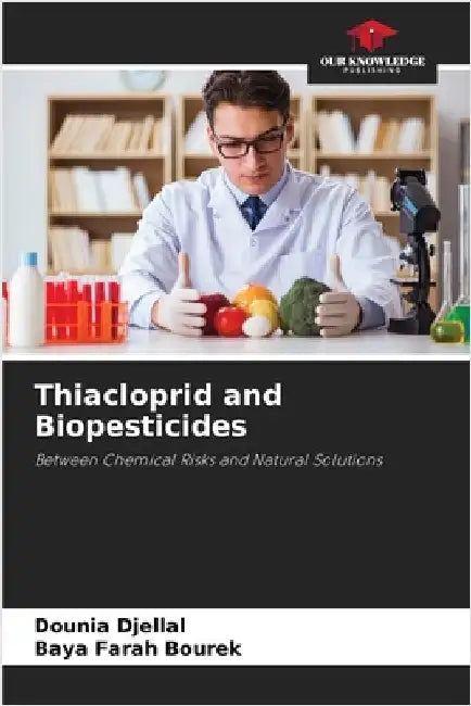 Thiacloprid and Biopesticides by Djellal, Dounia