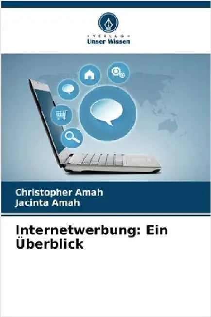 Internetwerbung: Ein Überblick by Christopher Amah