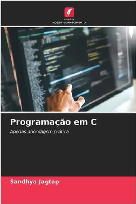 Programação em C by Jagtap, Sandhya