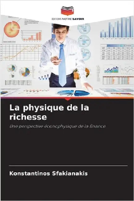 La physique de la richesse by Konstantinos Sfakianakis