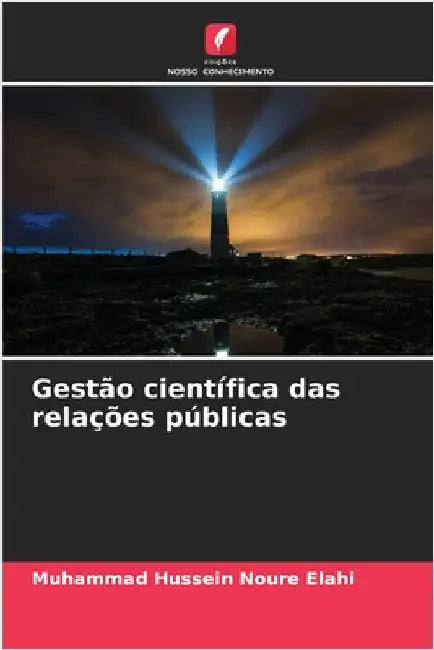 Gestão científica das relações públicas by Muhammad Hussein Noure Elahi
