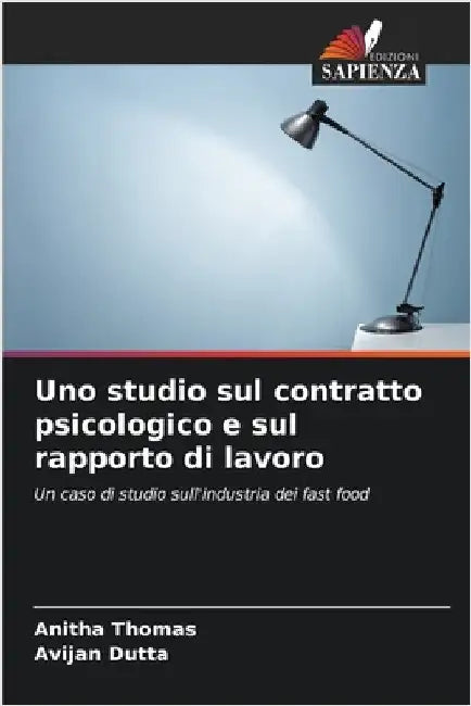 Uno studio sul contratto psicologico e sul rapporto di lavoro by Anitha Thomas