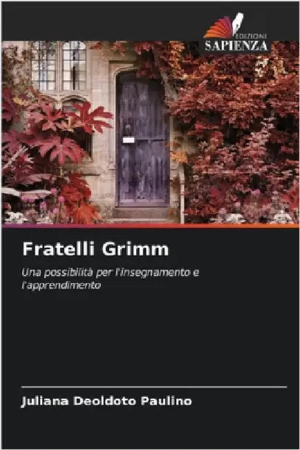 Fratelli Grimm by Juliana Deoldoto Paulino