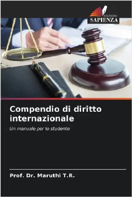 Compendio di diritto internazionale by T. R., Prof Maruthi