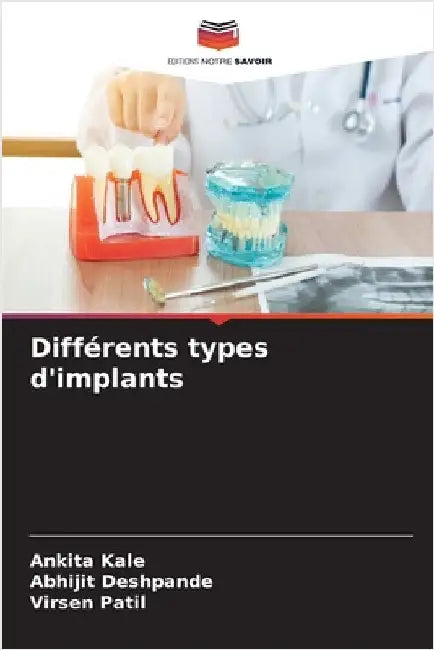 Différents types d'implants by Kale, Ankita