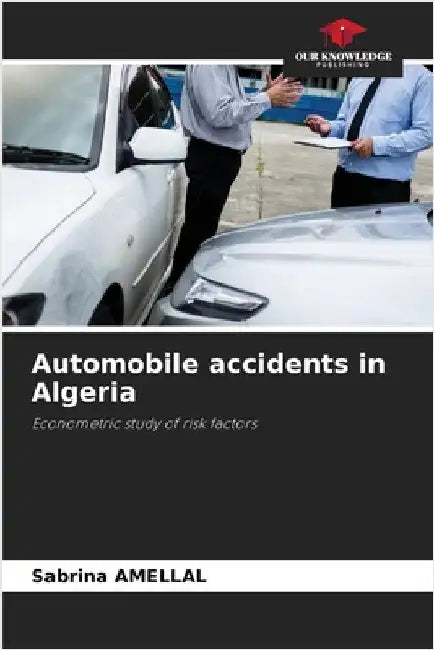 Automobile accidents in Algeria by Amellal, Sabrina