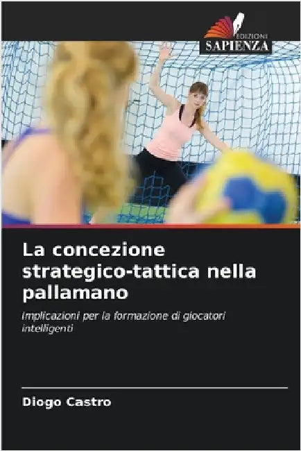 La concezione strategico-tattica nella pallamano by Diogo Castro