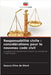 Responsabilité civile: considérations pour le nouveau code civil by Sayury Silva de Otoni