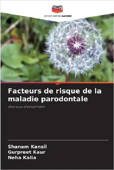 Facteurs de risque de la maladie parodontale by Shanam Kansil