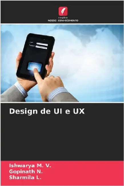 Design de UI e UX by Ishwarya M. V.