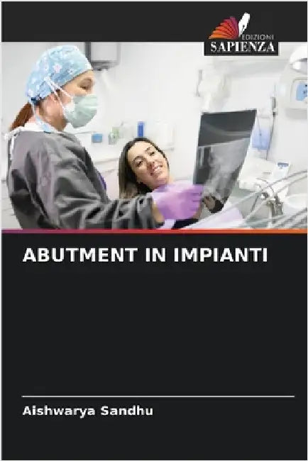 Abutment in Impianti by Aishwarya Sandhu