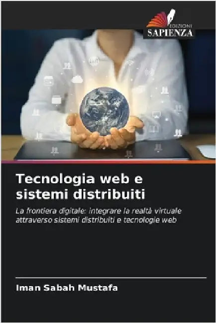 Tecnologia web e sistemi distribuiti by Iman Sabah Mustafa
