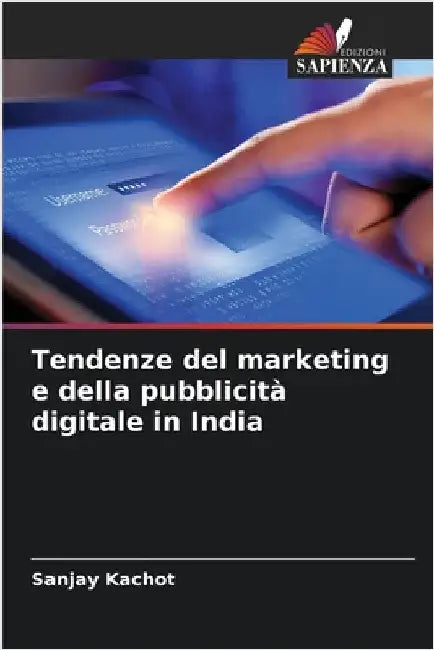 Tendenze del marketing e della pubblicità digitale in India by Sanjay Kachot