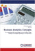 Business Analytics Concepts by Kumarasamy, Dr P.