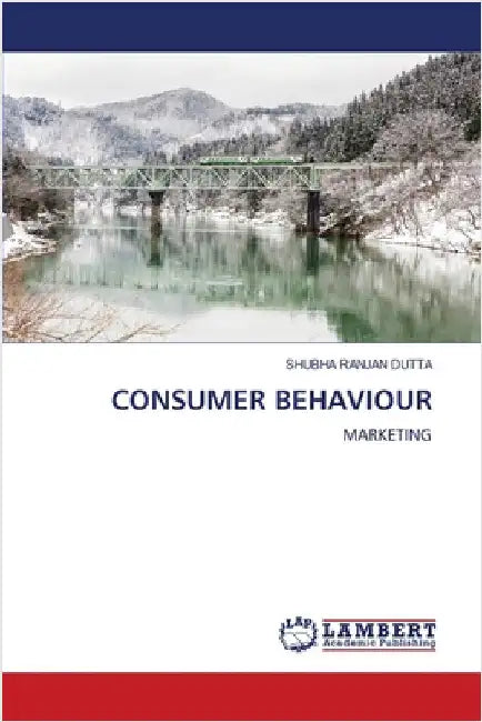 Consumer Behaviour by Shubha Ranjan Dutta
