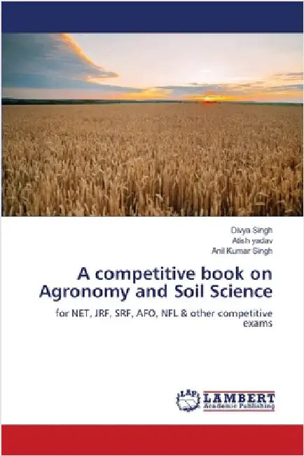 A competitive book on Agronomy and Soil Science by Divya Singh