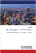 Challenging mathematics by Abed Hijazi