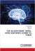 The Algorithmic Mind: How Machines Learn to Think by Ishwarya M. V.