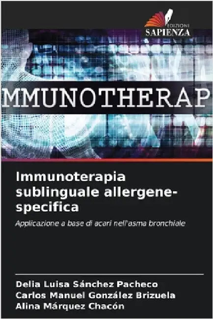 Immunoterapia sublinguale allergene-specifica by Delia Luisa Sánchez Pacheco
