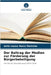 Der Beitrag der Medien zur Förderung der Bürgerbeteiligung by Martinho, Anifo Inusso Moniz