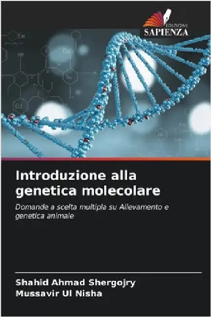 Introduzione alla genetica molecolare by Shergojry, Shahid Ahmad